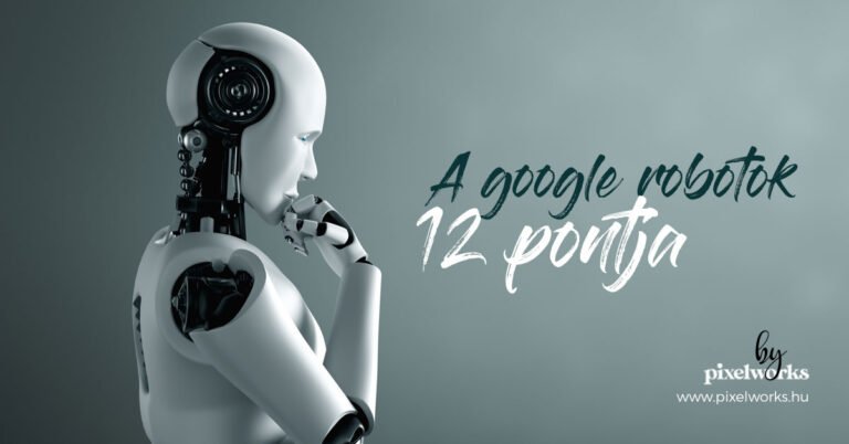 a google robotok 12 pontja